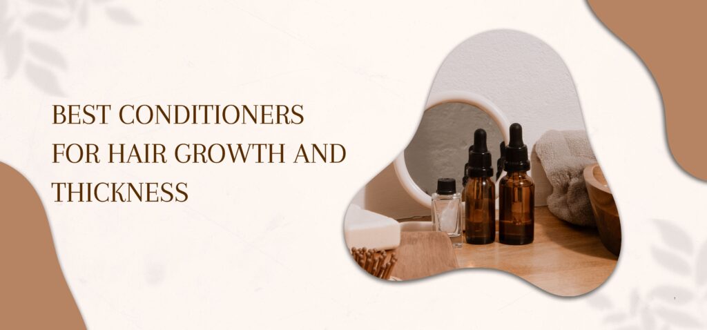 best conditioners for hair growth and thickness