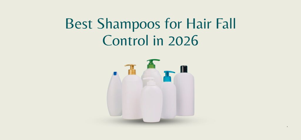 best shampoos for hair fall control in 2026