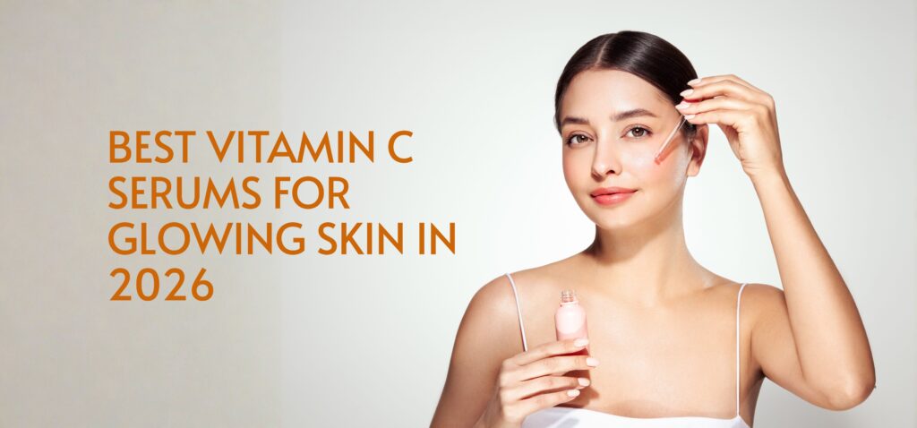 best vitamin c serums for glowing skin in 2026