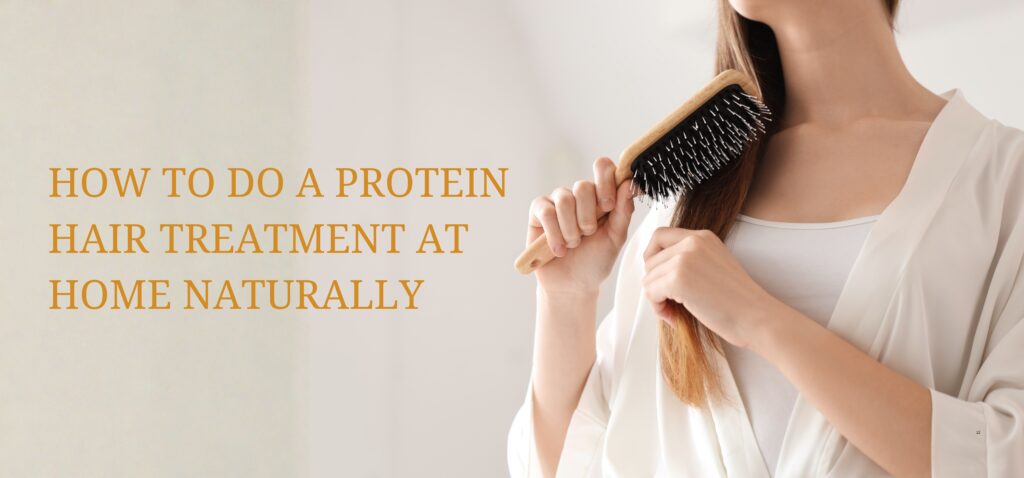 how to do a protein hair treatment at home naturally