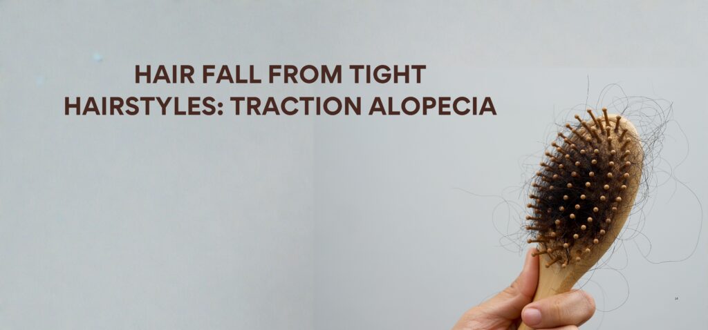 Hair Fall from Tight Hairstyles Traction Alopecia